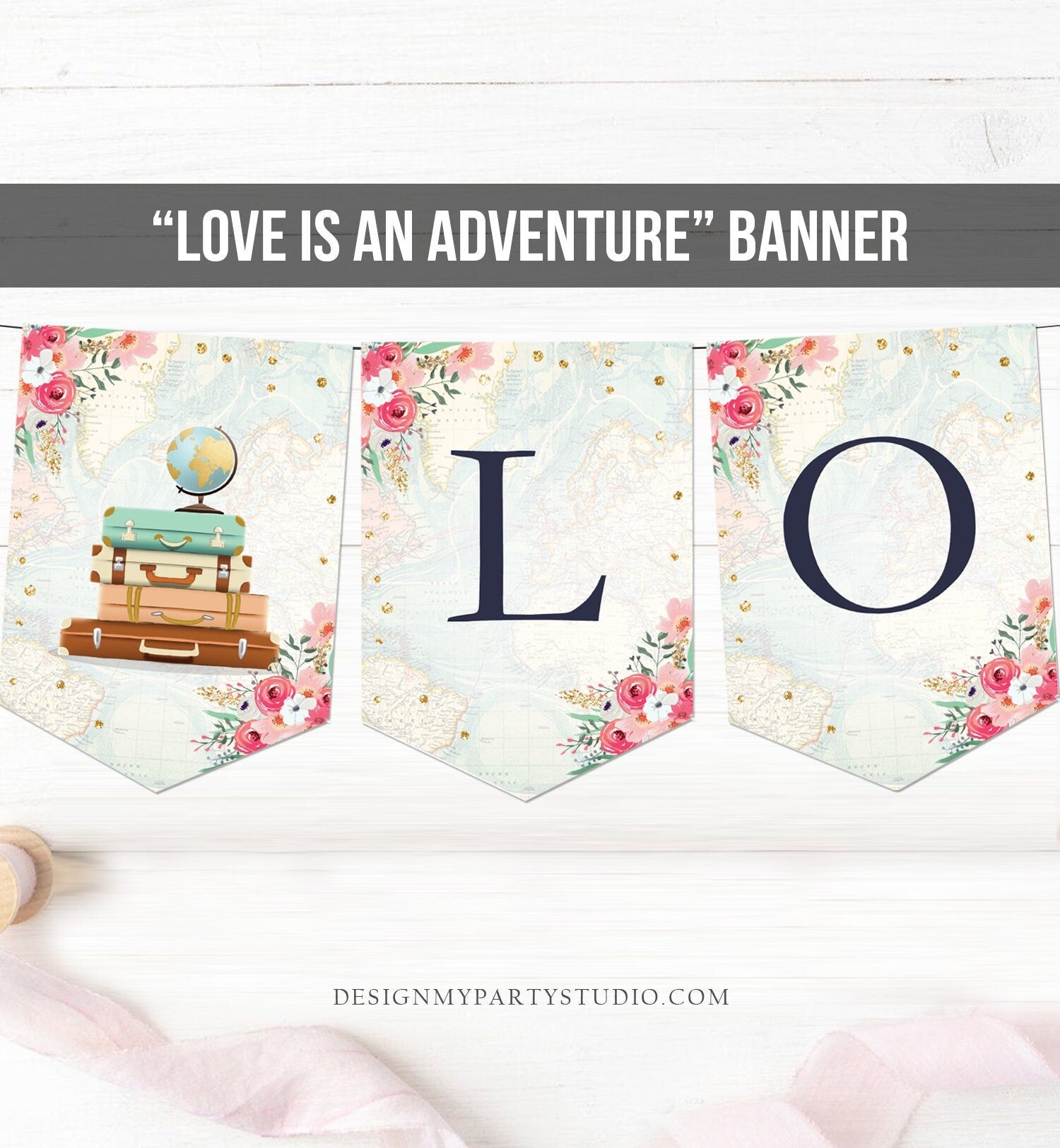 Love is an Adventure Banner Bridal Shower Traveling Travel Adventure Suitcases Gold Floral Pink Flowers Digital Download Printable 0030