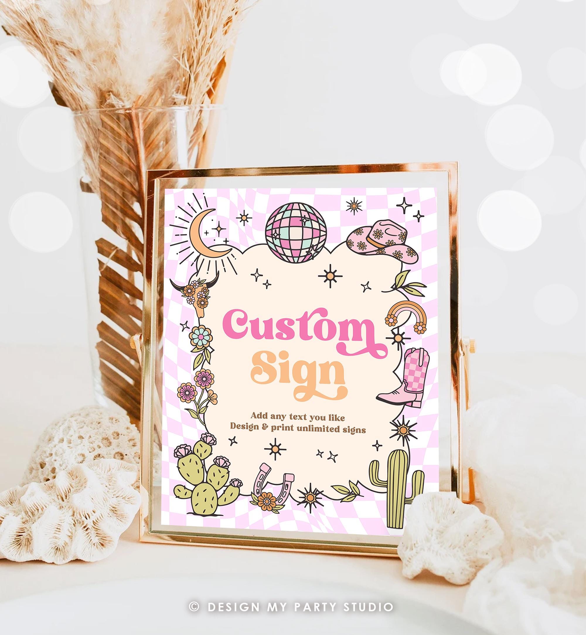 Editable Custom Sign Space Cowgirl Party Sign Disco Cowgirl Birthday Nashville Bash Rodeo Bridal Digital Download Template Printable 0519