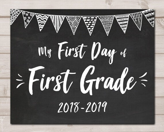 First Day of School Sign Chalkboard Chalk First Day of First Grade Photo Prop Kids Instant Download Chalkboard Sign Digital PRINTABLE