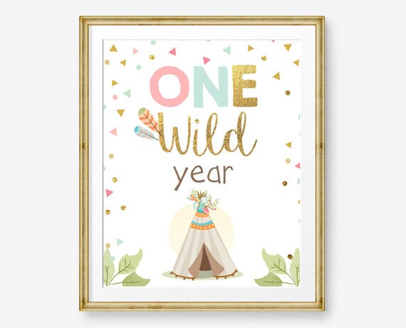 One Wild Year Birthday Sign Table Decor Girl Birthday Wild One Pink Gold Feathers Boho Tribal Table Sign Party PRINTABLE 0092