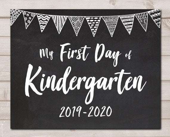 First Day of School Sign Chalkboard Chalk First Day of Kindergarten Photo Prop Kids Instant Download Chalkboard Sign Digital PRINTABLE 0152