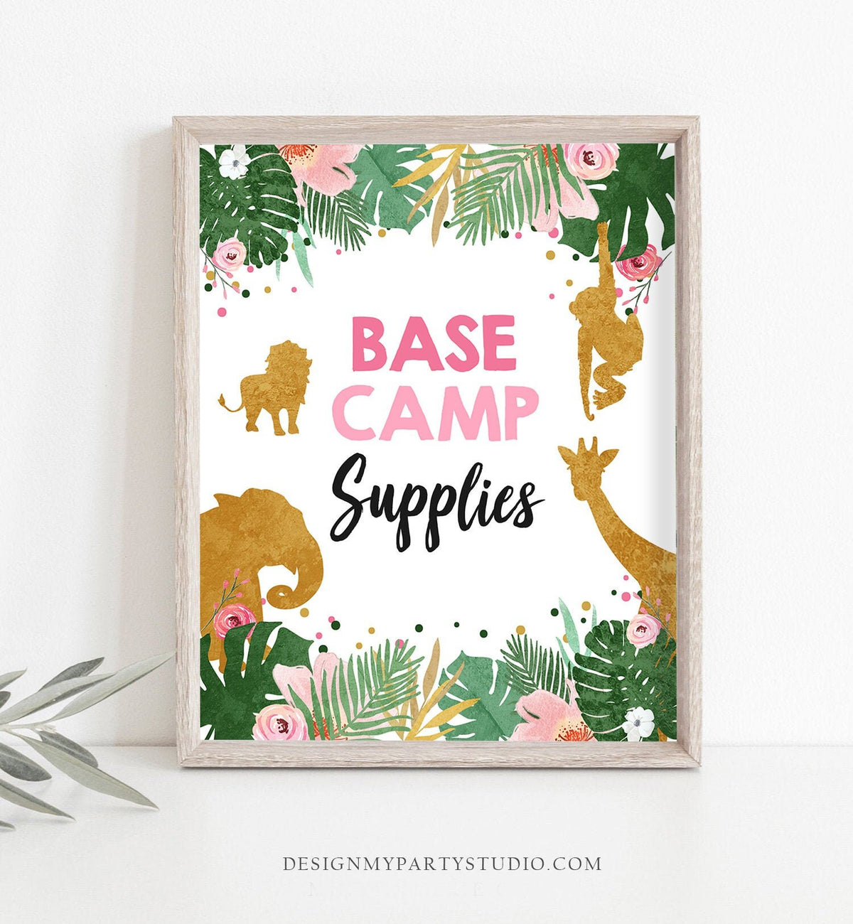 Base Camp Supplies Birthday Sign Girl Food Drinks Safari Animals Party Wild One Tropical Pink Gold Jungle Table Sign Decor Printable 0016