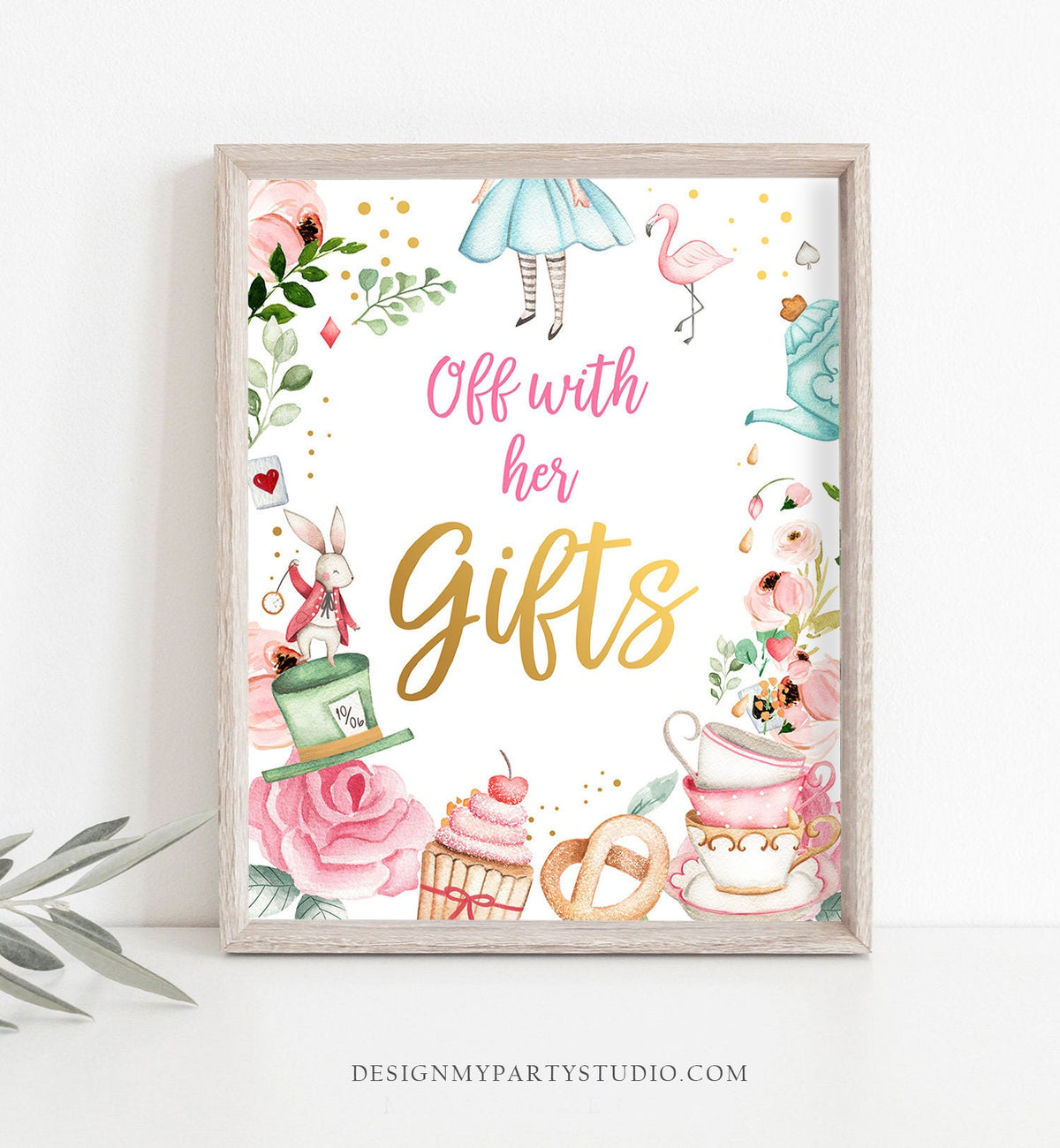 Off With Her Gifts Sign Alice in Wonderland Party Sign Decor Onederland Birthday Sign Mad Tea Party Favors Decor Girl Pink PRINTABLE 0350