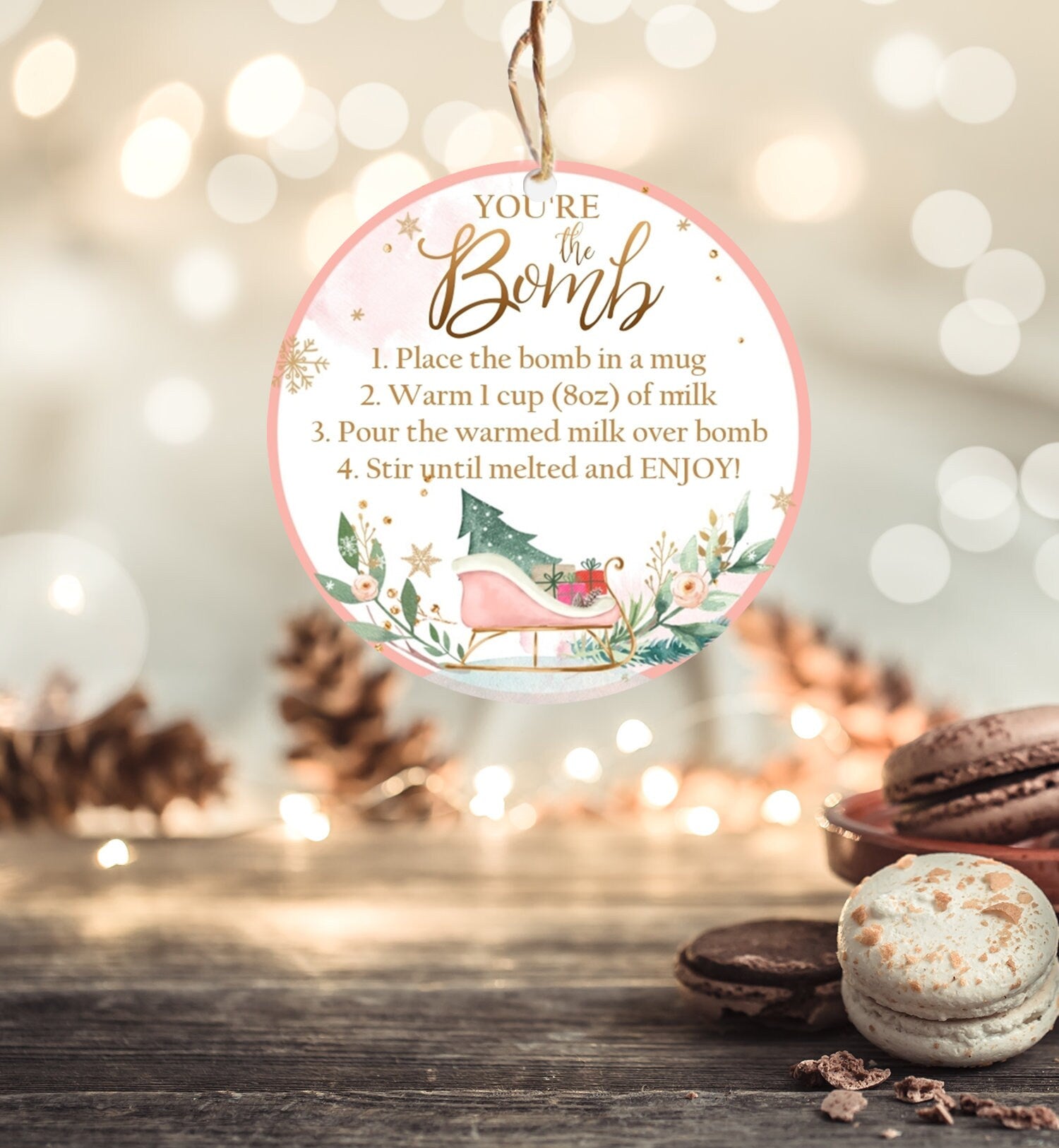 Editable Hot Chocolate Bomb Tags Bomb Instructions Sleigh Cocoa Favor Tags Winter Christmas You're The Bomb Pink Gold Digital PRINTABLE 0353