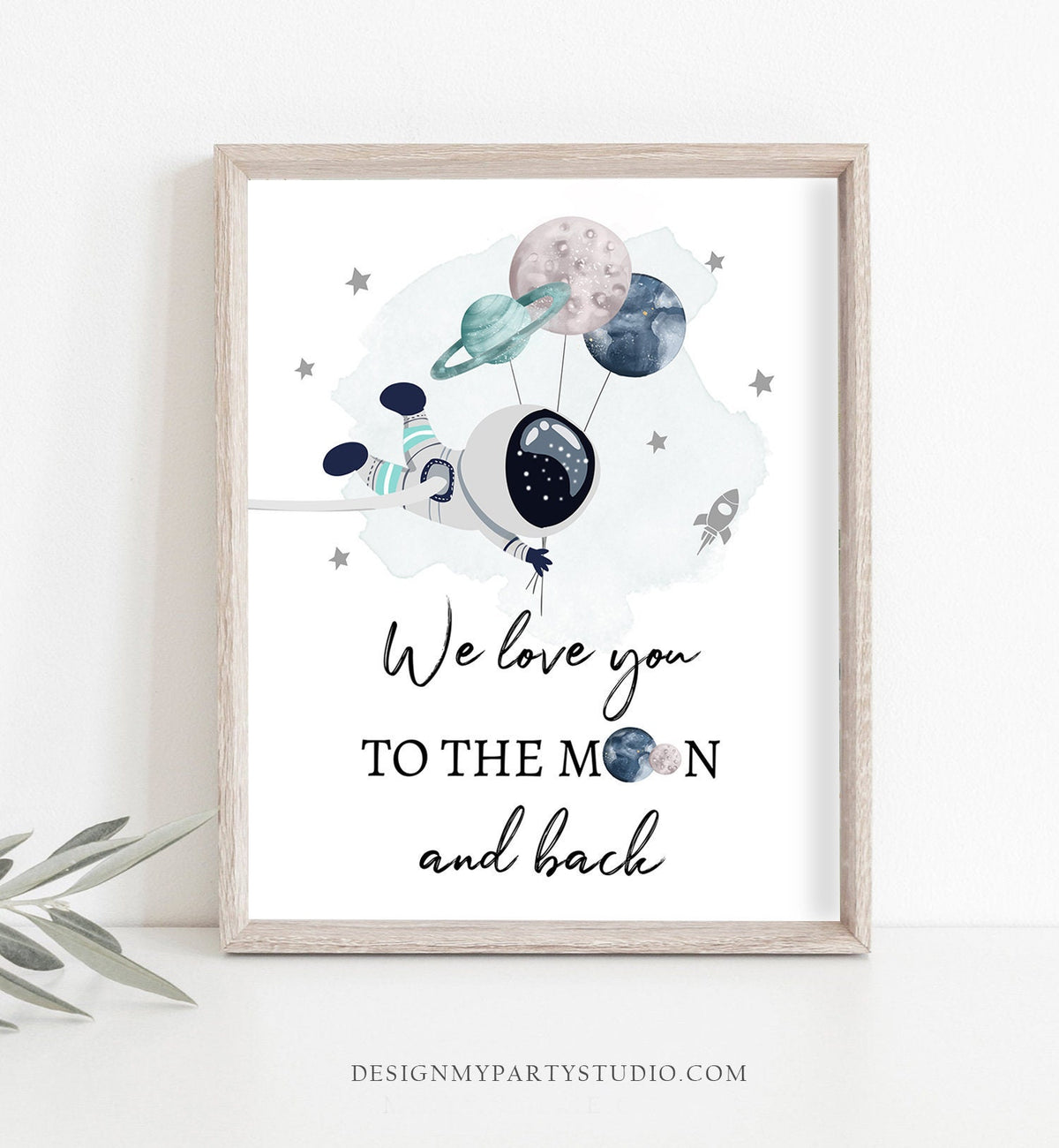 Space Birthday Party Decor We Love You To The Moon Sign Outer Space Birthday Sign Galaxy Photo Prop Planets Nursery Decor PRINTABLE 0366