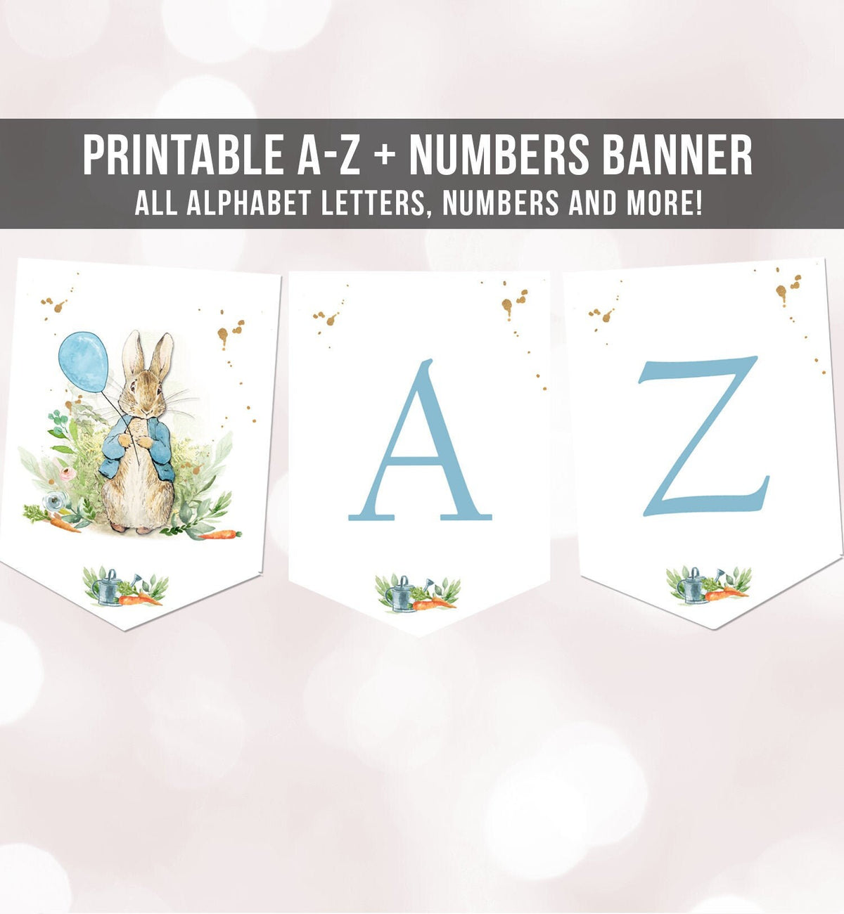 Peter Rabbit Birthday Banner A-Z Alphabet Numbers Banner First Happy Birthday Banner Boy Blue Bunny Gold Party Animals Decor Printable 0351