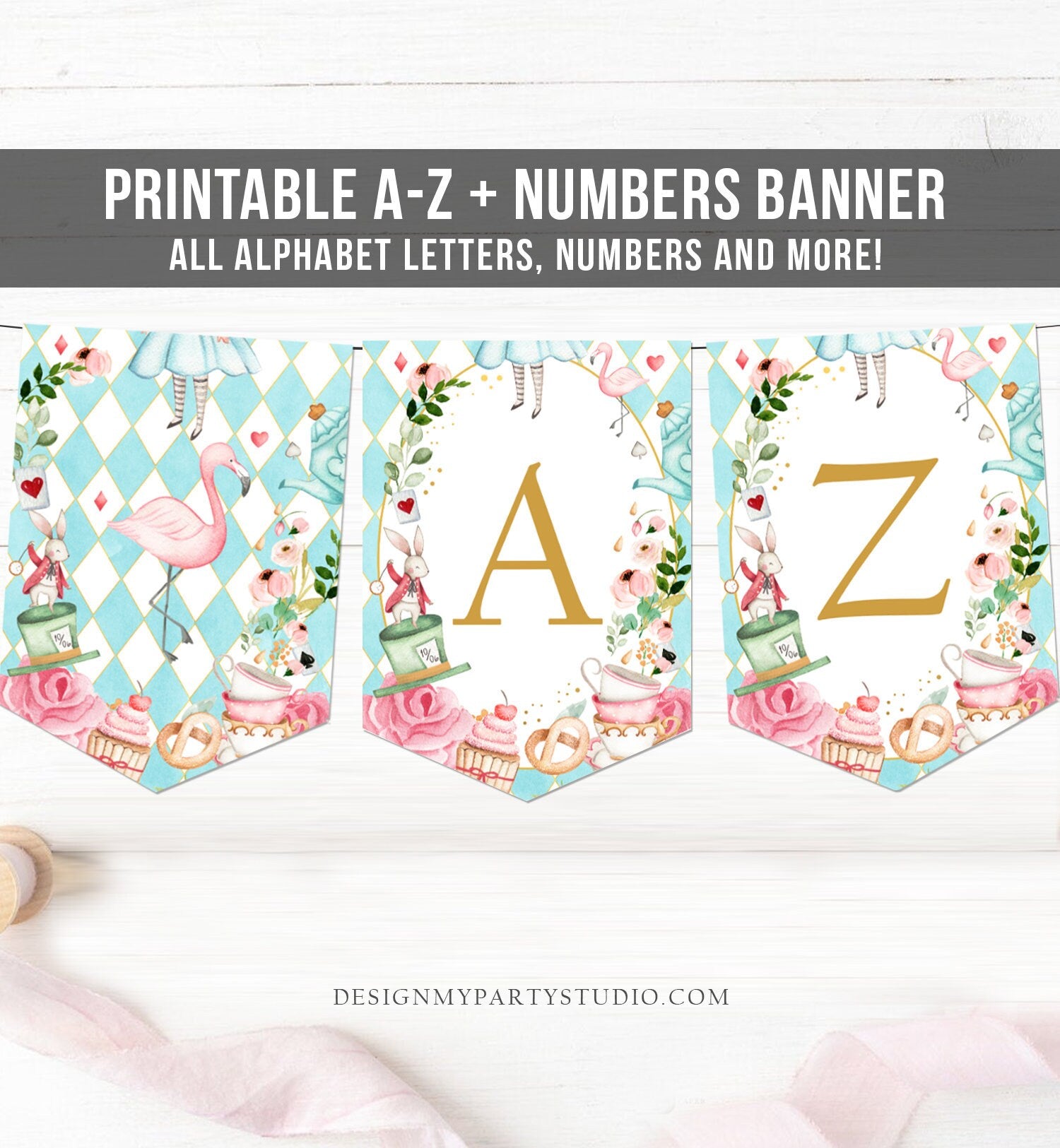 Alice in Wonderland Alphabet Banner A-Z Numbers Banner First Happy Birthday Onederland Girl Blue Pink Tea Party Shower Decor Printable 0350