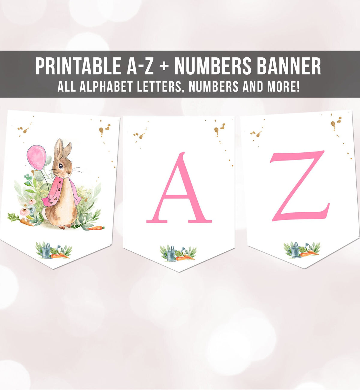 Flopsy Rabbit Birthday Banner A-Z Alphabet Numbers Banner First Happy Birthday Banner Girl Pink Bunny Gold Animals Decor Printable 0351