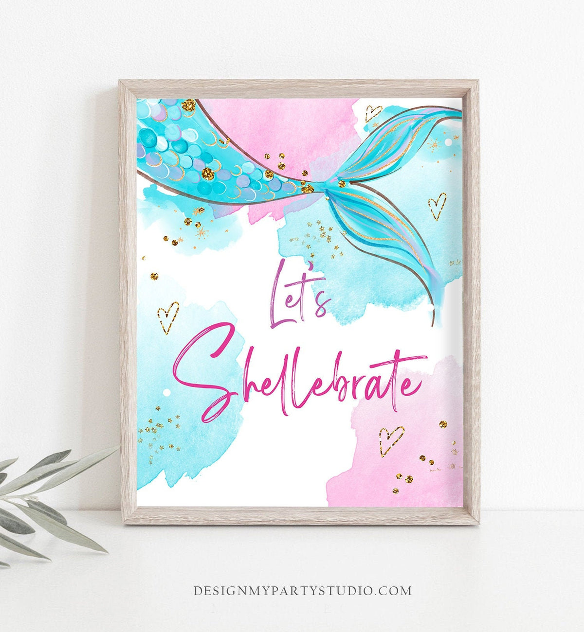 Let&#39;s Shellebrate Sign Mermaid Birthday Sign Table Decor Mermaid Party Under The Sea Favor Sign Pink Blue Instant Download PRINTABLE 0403